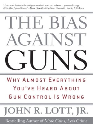 cover image of The Bias Against Guns